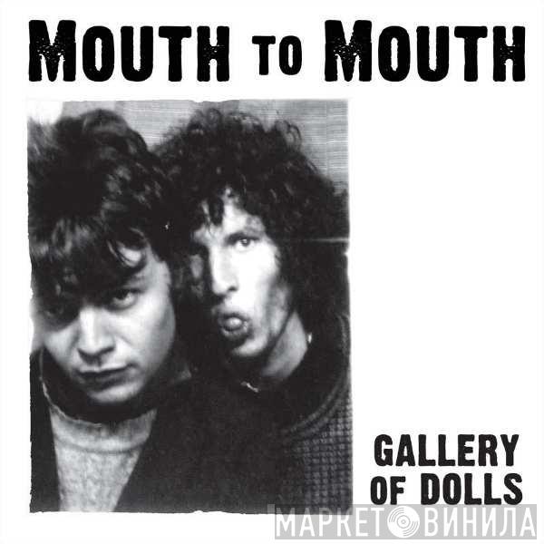 Mouth To Mouth  - Gallery Of Dolls