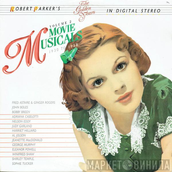  - Movie Musicals (Volume 2 1930 To 1938)