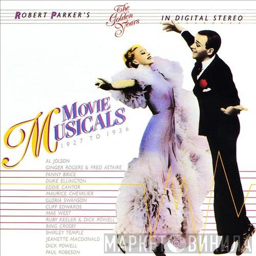  - Movie Musicals 1927 To 1936
