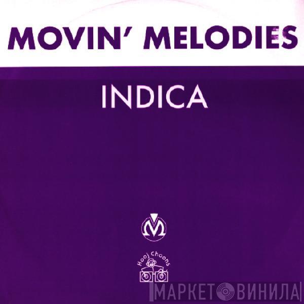 Movin' Melodies - Indica