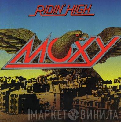 Moxy  - Ridin' High