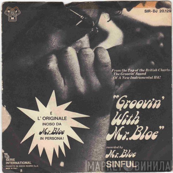  Mr. Bloe  - Groovin' With Mr. Bloe
