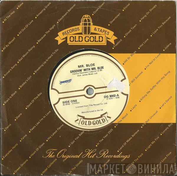  Mr. Bloe  - Groovin' With Mr. Bloe