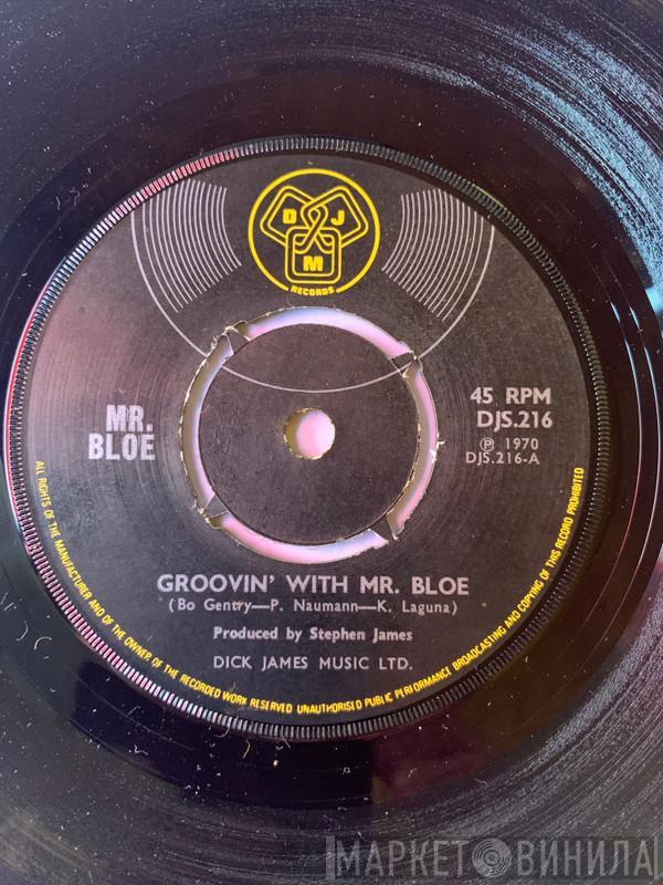  Mr. Bloe  - Groovin' With Mr. Bloe
