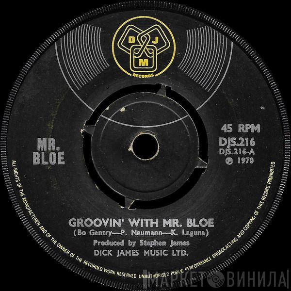 Mr. Bloe - Groovin' With Mr. Bloe