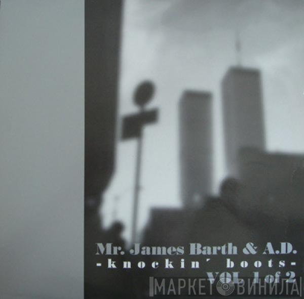 Mr. James Barth & A.D. - Knockin' Boots (Vol 1 Of 2)
