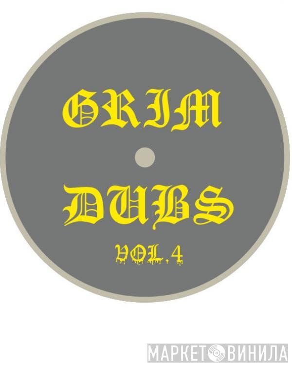 Mr. Lizard, Uberdog, Kyma - Grim Dubs: Vol. 4