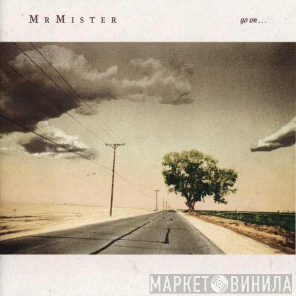 Mr. Mister - Go On...
