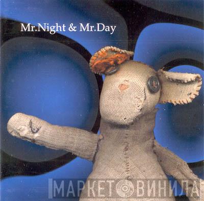 Mr. Night & Mr. Day - This Is It