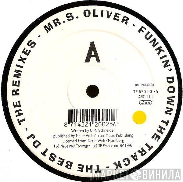 Mr. S. Oliver - Funkin' Down The Track / The Best DJ (Remixes)