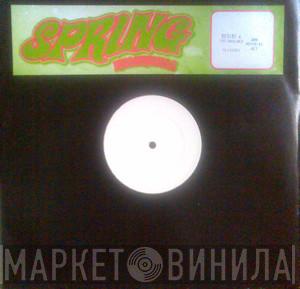  Mr. Spring  - Desire / The Embalmer