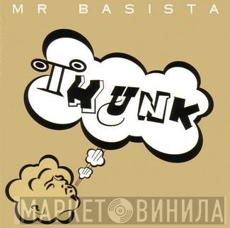 Mr Basista - Thunk