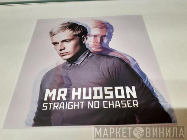 Mr Hudson - Straight No Chaser