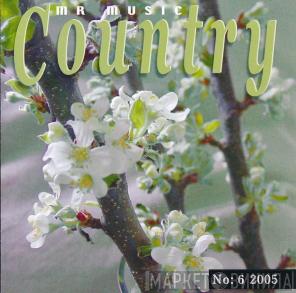  - Mr Music Country Volume 06 2005