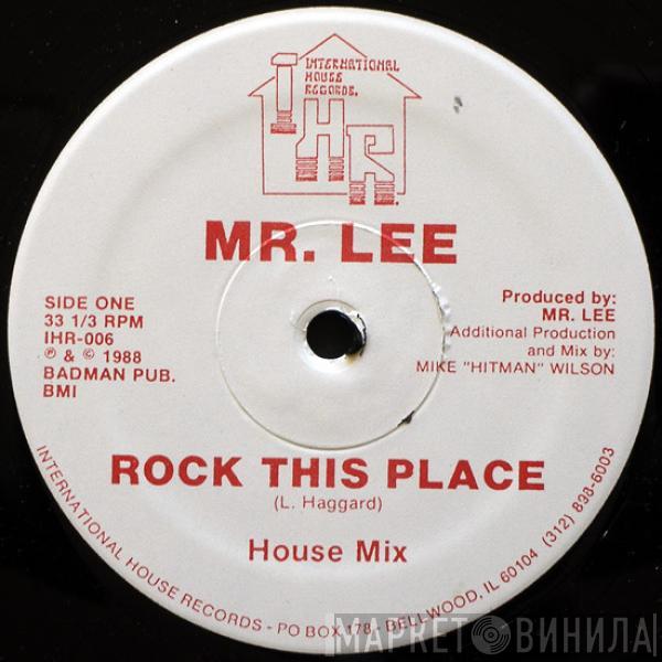  Mr. Lee  - Rock This Place