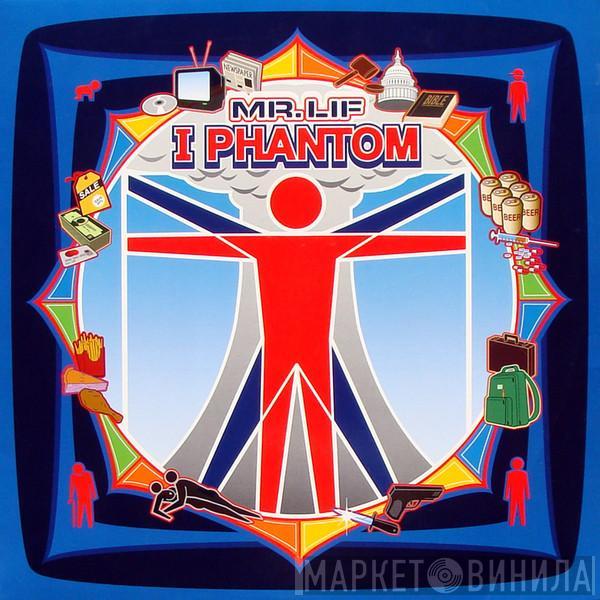 Mr. Lif - I Phantom