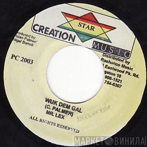  Mr. Lexx  - Wuk Dem Gal