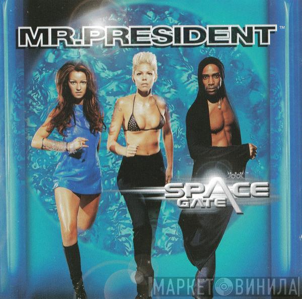 Mr. President - Space Gate
