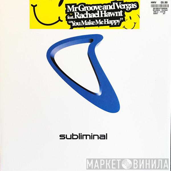 Mr. Groove & Vergas, Rachael Hawnt - You Make Me Happy