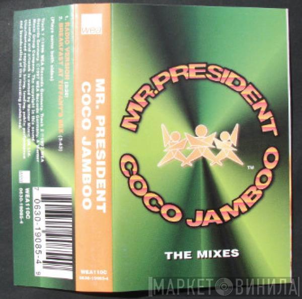 Mr. President - Coco Jamboo (The Mixes)