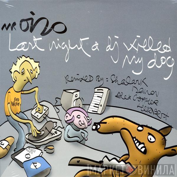 Mr. Oizo - Last Night A DJ Killed My Dog