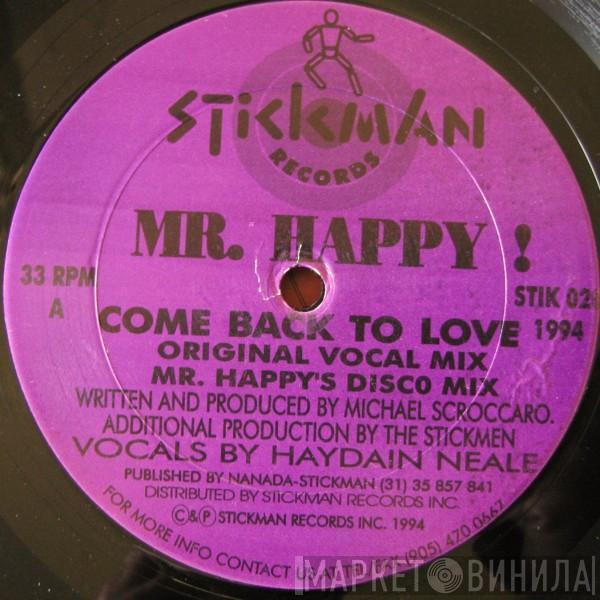  Mr. Happy  - Come Back To Love