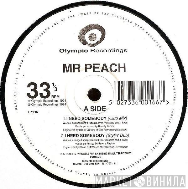 Mr. Peach - I Need Somebody