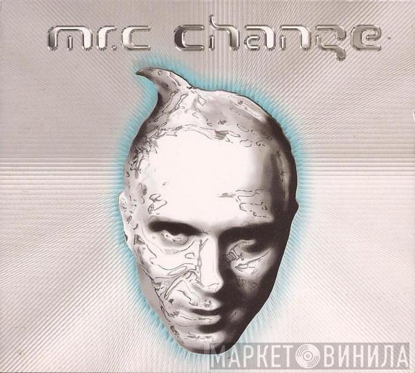 Mr. C - Change