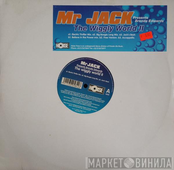 Mr. Jack, Brenda Edwards - The Wiggly World 2