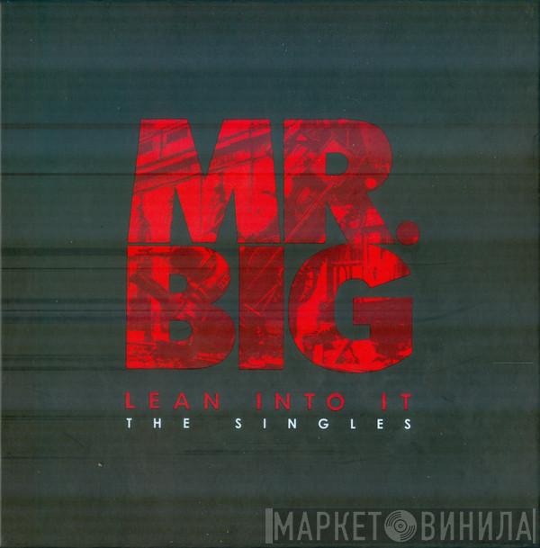 Mr. Big - Lean Into It - The Singles