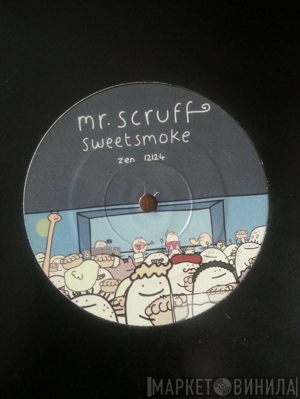 Mr. Scruff - Sweetsmoke