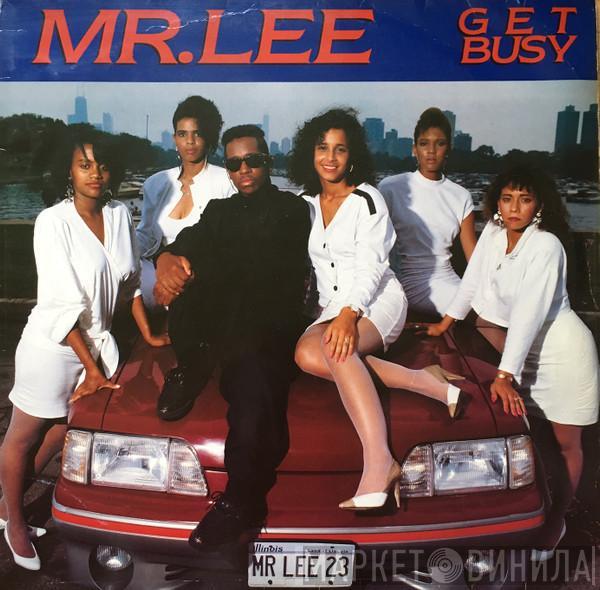  Mr. Lee  - Get Busy