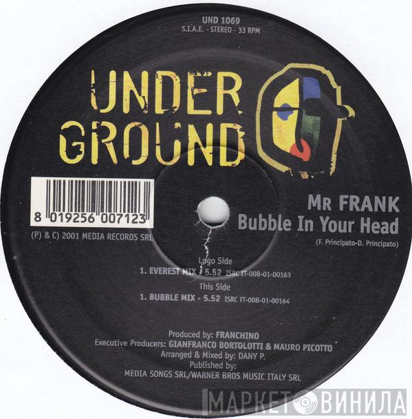Mr. Frank - Bubble In Your Head