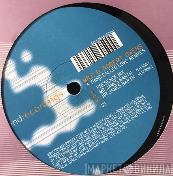Mr. C, Robert Owens - A Thing Called Love (Remixes)