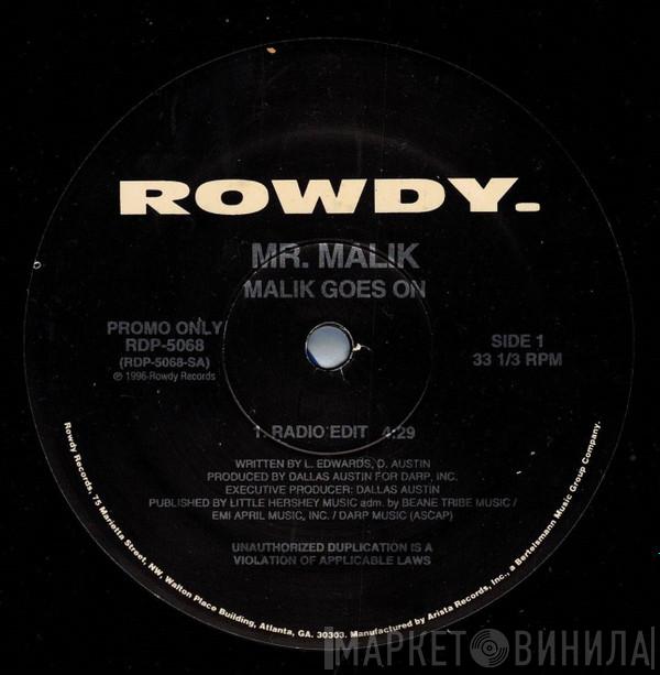 Mr. Malik - Malik Goes On