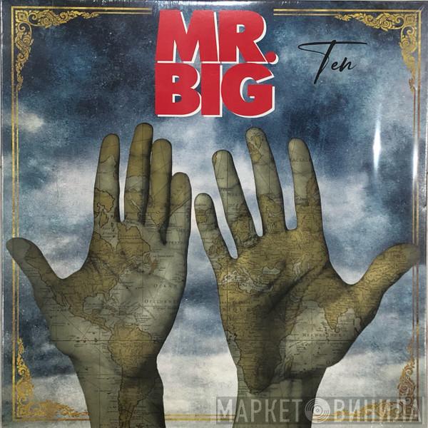 Mr. Big - Ten