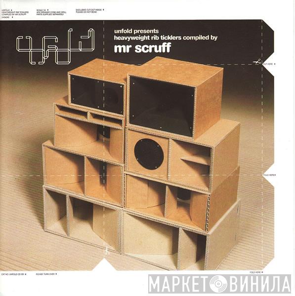  Mr. Scruff  - Heavyweight Rib Ticklers