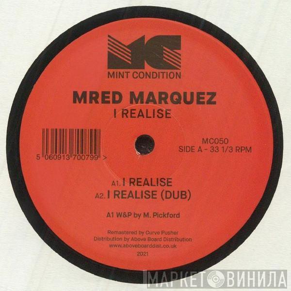 Mred Marques - I Realise