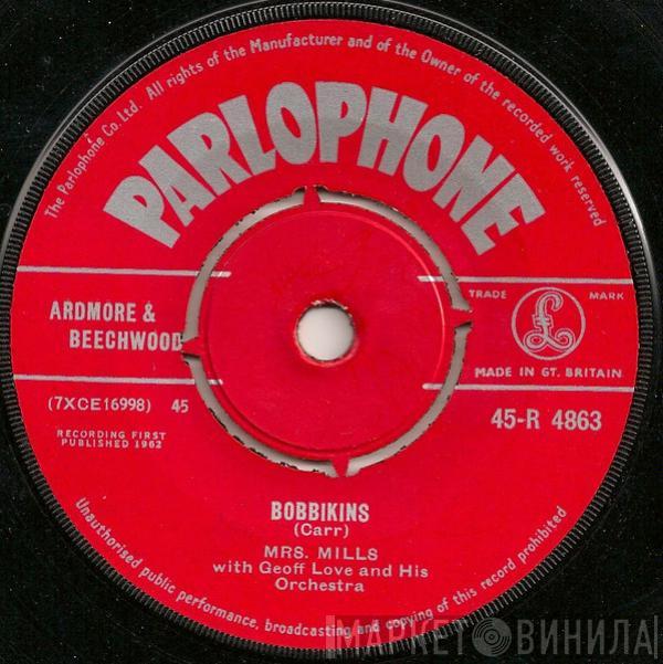 Mrs. Mills, Geoff Love & His Orchestra - Bobbikins