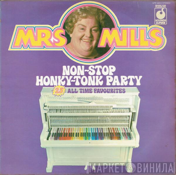 Mrs. Mills - Non-Stop Honky Tonk Party