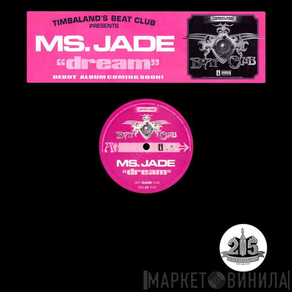 Ms. Jade - Dream