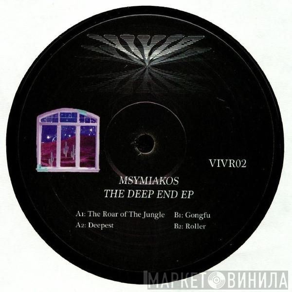 Msymiakos - The Deep End