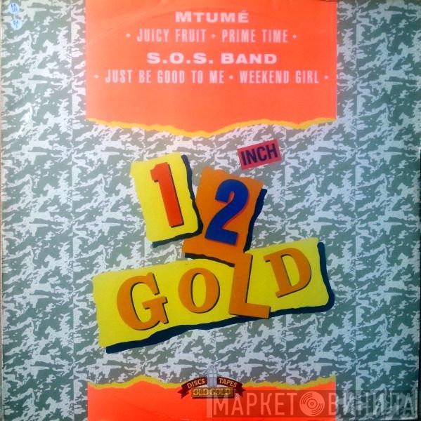 Mtume, The S.O.S. Band - Juicy Fruit / Just Be Good To Me