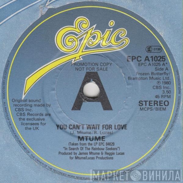 Mtume - You Can't Wait For Love