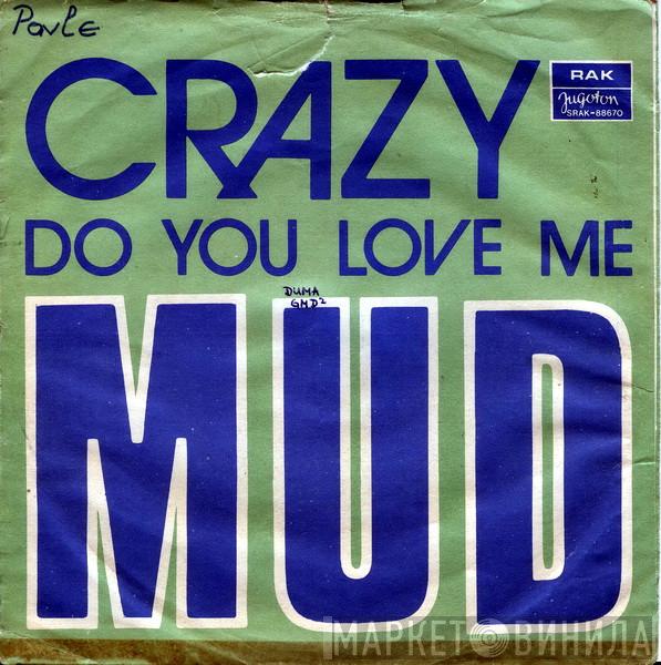  Mud  - Crazy