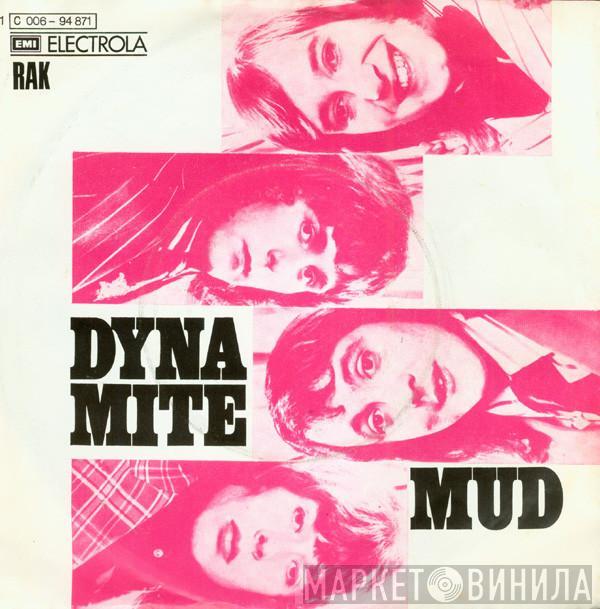  Mud  - Dyna-Mite
