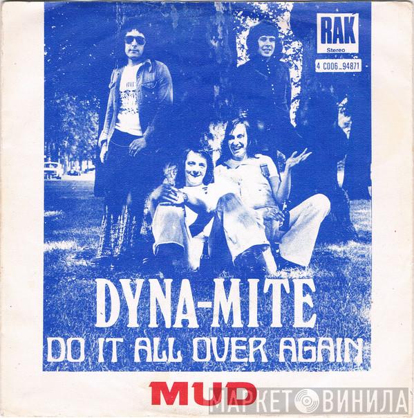  Mud  - Dyna-Mite
