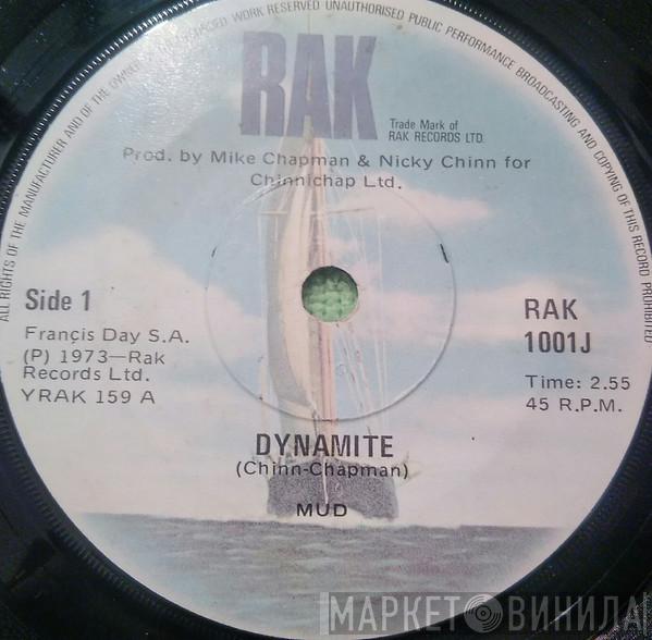  Mud  - Dynamite