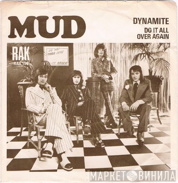  Mud  - Dynamite