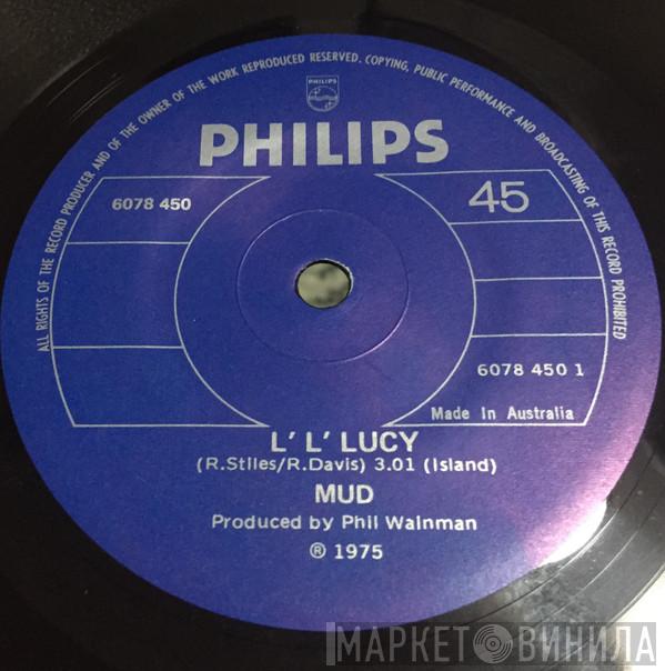  Mud  - L' L' Lucy
